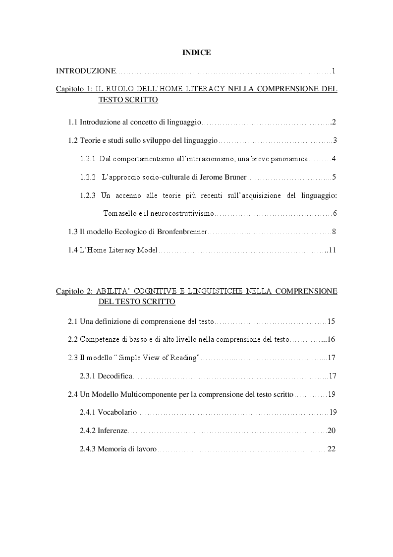 Indice della tesi: Comprensione del testo scritto nel primo anno di scuola primaria: contributi longitudinali di abilità cognitive, linguistiche ed esperienze di home literacy, Pagina 1
