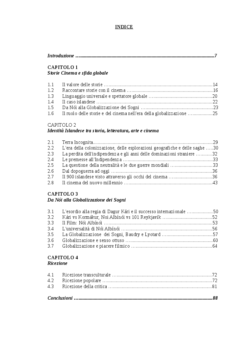 Indice della tesi: Globalizzazione dei sogni - La ricezione transculturale dell'opera prima di Dagur Kári, Pagina 1