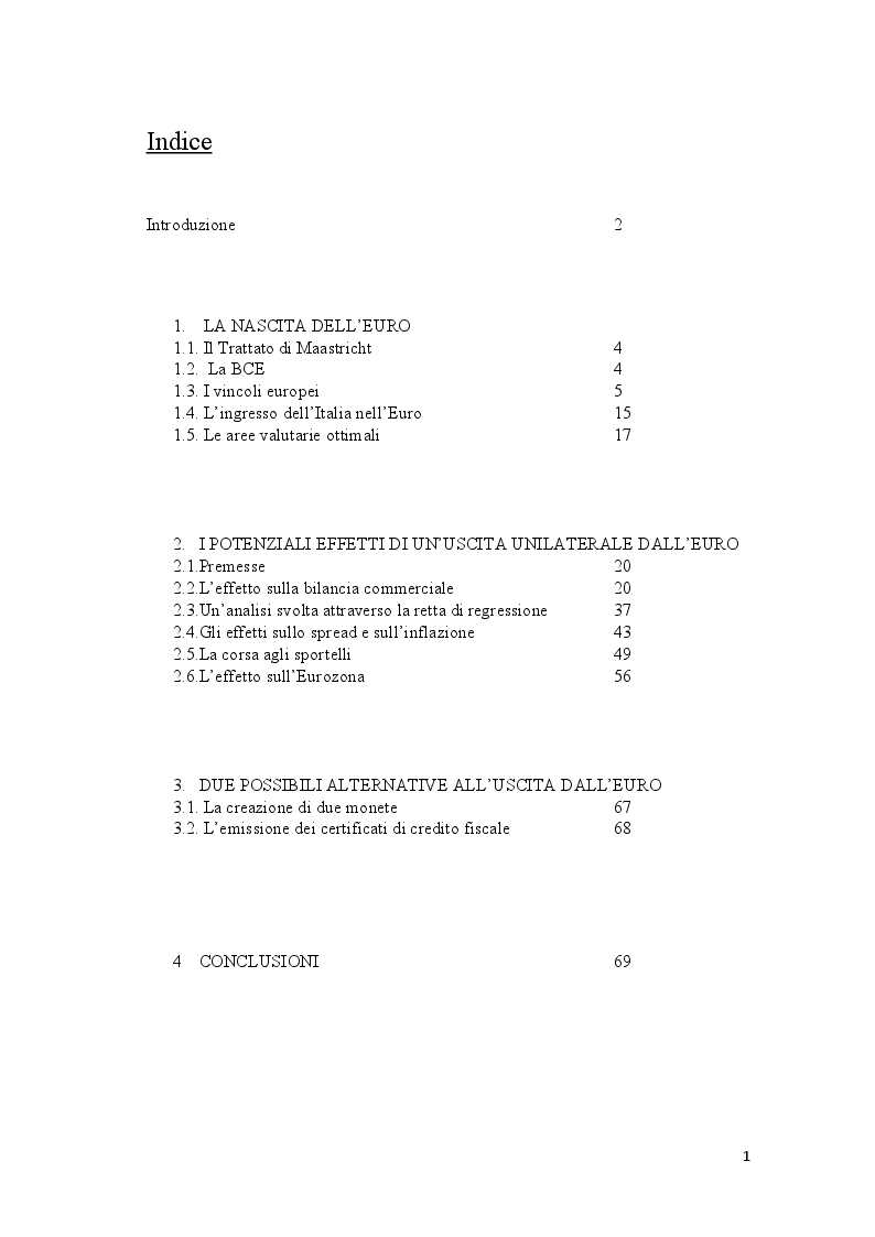 Indice della tesi: Le possibili conseguenze di un'uscita unilaterale dell'Italia dalla zona Euro, Pagina 1