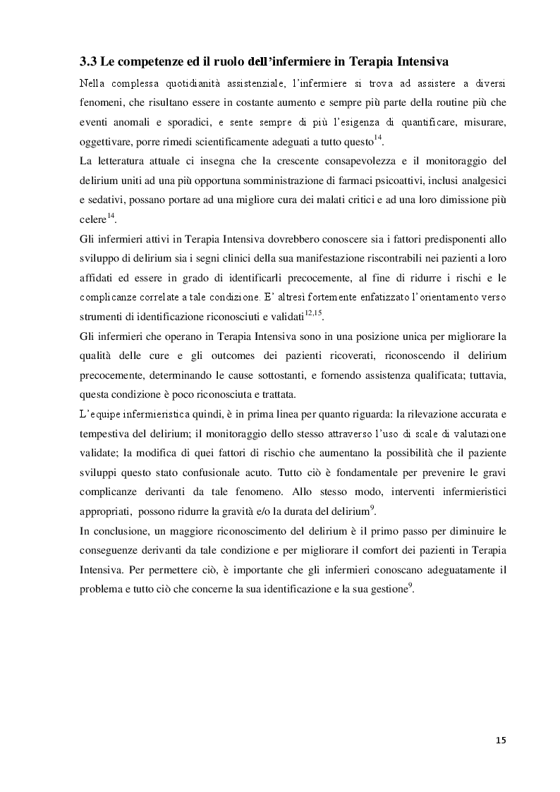 Estratto dalla tesi: Approccio infermieristico nella valutazione e nella gestione del paziente con Delirium. Analisi delle conoscenze presso tre realtà di Terapia Intensiva