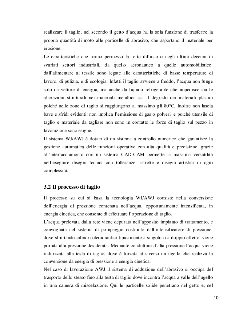 Estratto dalla tesi: Analisi ed ottimizzazione di un processo di taglio ad acqua
