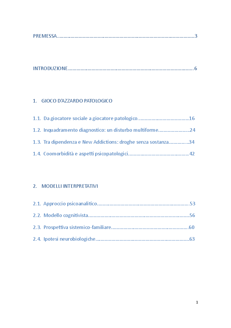 Indice della tesi: Gioco d'azzardo: da rifugio della mente a dipendenza patologica, Pagina 1