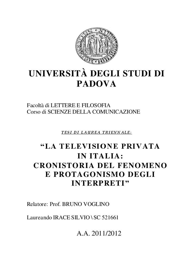 Anteprima della tesi: La televisione privata in Italia: cronistoria del fenomeno e protagonismo degli interpreti, Pagina 1