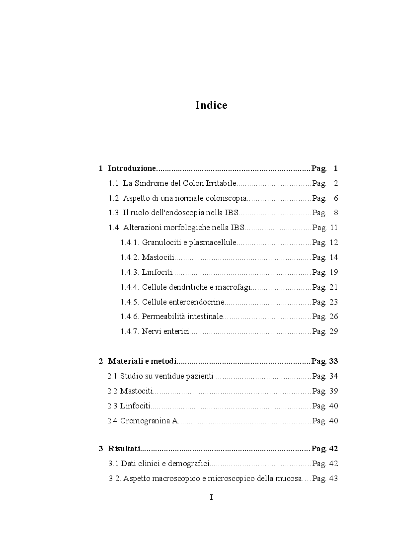 Indice della tesi: Infiammazione nella Sindrome del Colon Irritabile: alterazioni cellulari, neuroendocrine ed immunologiche, Pagina 1