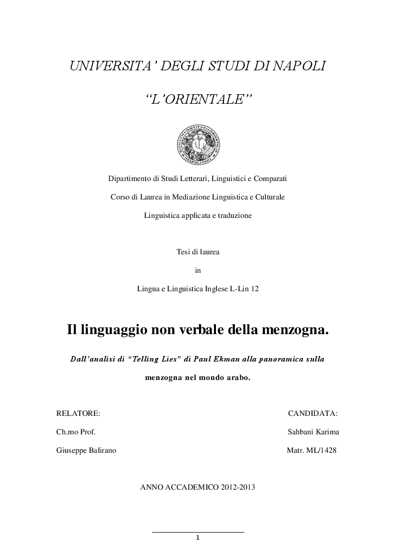 Anteprima della tesi: Il linguaggio non verbale della menzogna. Dall'analisi di ''Telling lies'' di Paul Ekman alla panoramica sulla menzogna nel mondo arabo, Pagina 1