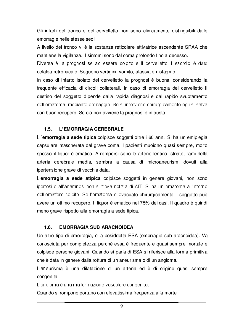Estratto dalla tesi: Assistenza al paziente affetto da malattie cerebrovascolari. Sperimentazioni di diagnosi e documentazione infermieristica