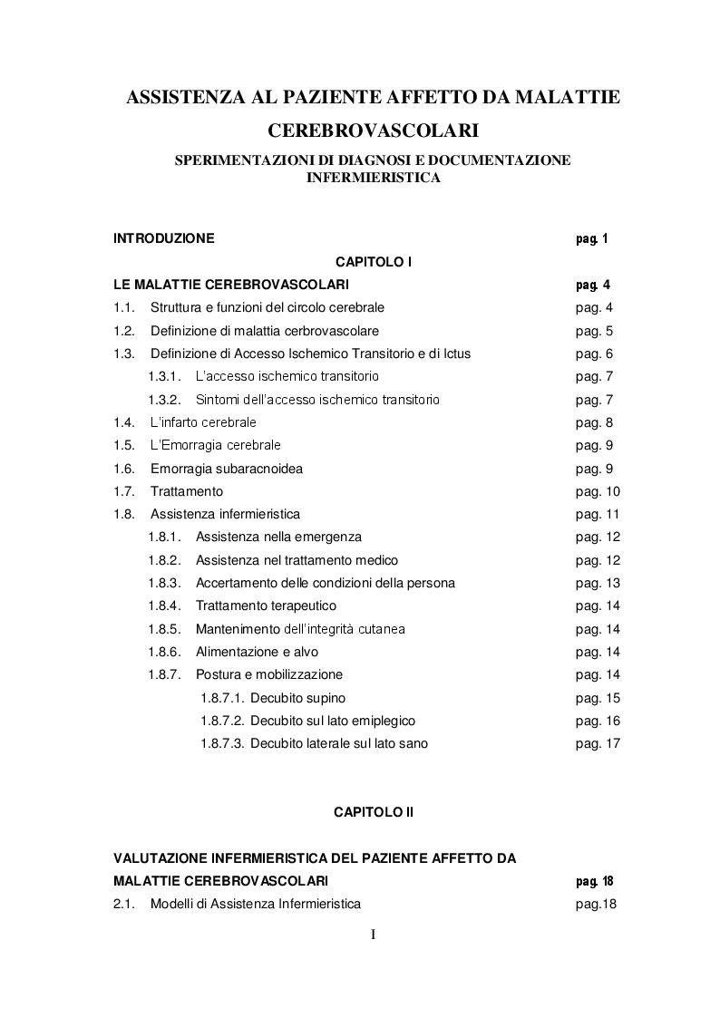 Indice della tesi: Assistenza al paziente affetto da malattie cerebrovascolari. Sperimentazioni di diagnosi e documentazione infermieristica, Pagina 1