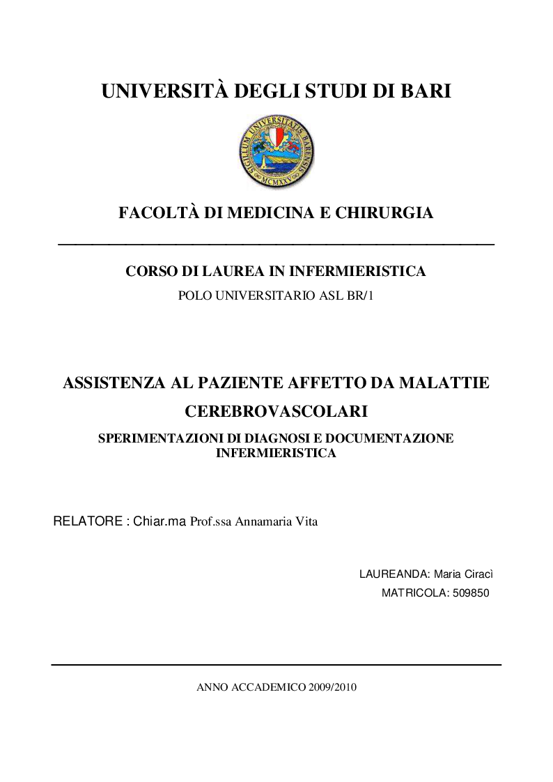Anteprima della tesi: Assistenza al paziente affetto da malattie cerebrovascolari. Sperimentazioni di diagnosi e documentazione infermieristica, Pagina 1