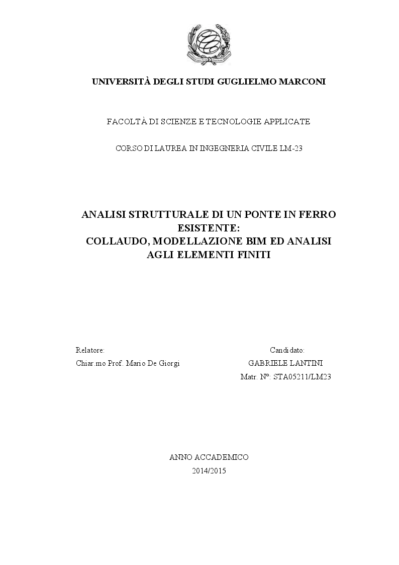 Anteprima della tesi: Analisi strutturale di un ponte in ferro esistente: collaudo, modellazione BIM ed analisi agli elementi finiti, Pagina 1