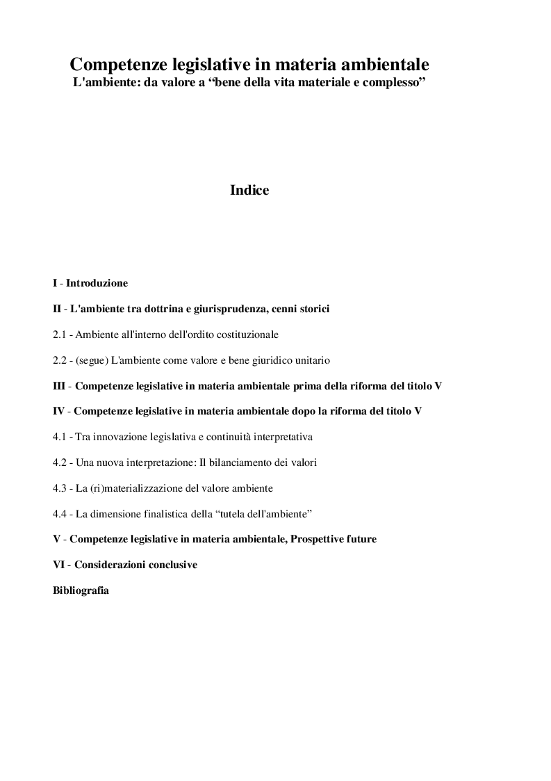 Indice della tesi: Competenze legislative in materia ambientale. L'ambiente: da valore a “bene della vita materiale e complesso”, Pagina 1