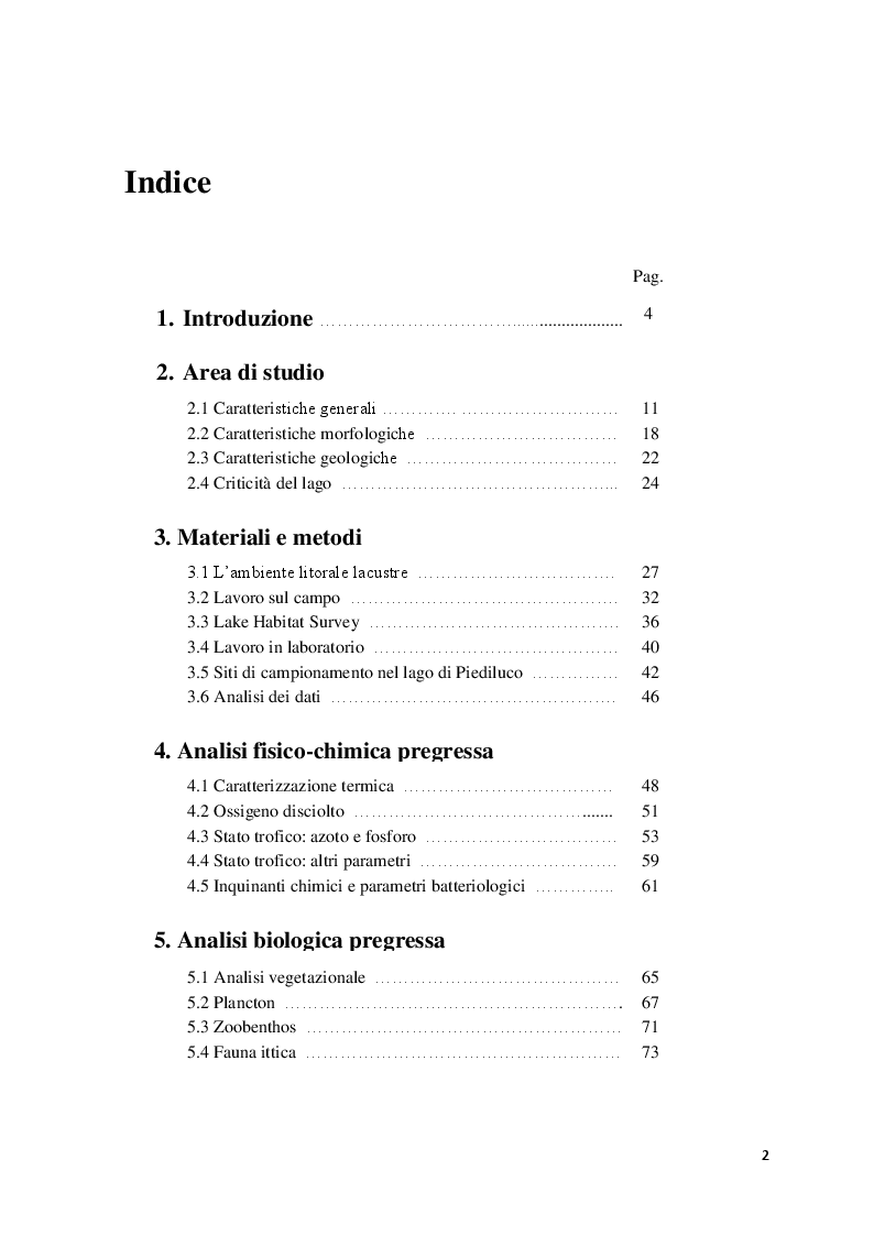 Indice della tesi: Composizione specifica e variazioni spaziali dei macroinvertebrati eulitorali del lago di Piediluco (Italia Centrale) in relazione al tipo di substrato e all’impatto antropico sulle rive, Pagina 1