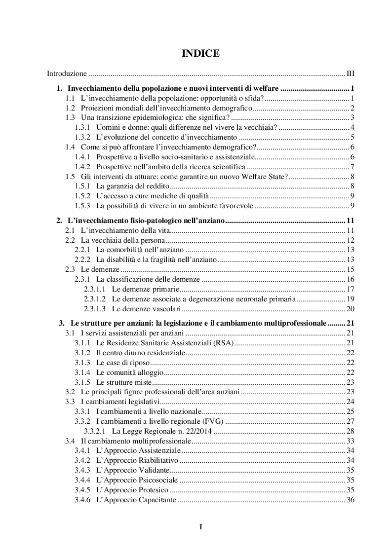 Indice della tesi: La storia secondo noi: esperienze di vita nell'anziano istituzionalizzato, Pagina 1