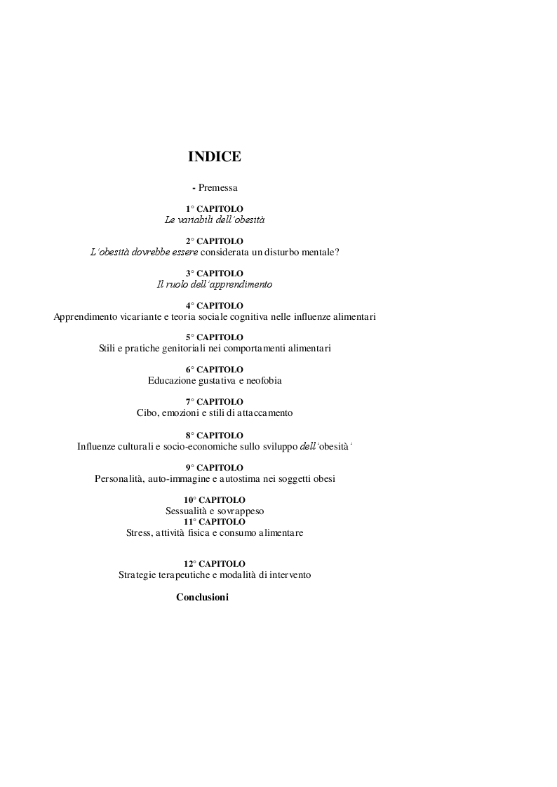 Indice della tesi: Ipotesi d'intervento preventivo sul sovrappeso e l'obesità in una prospettiva psico-socio-biologica, Pagina 1