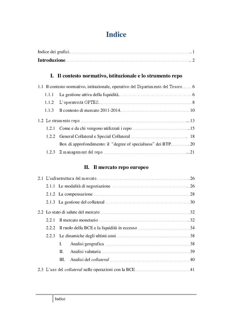 Indice della tesi: Analisi del mercato repo dei Titoli di Stato italiani in un’ottica di impiego per la liquidità del Tesoro, Pagina 1