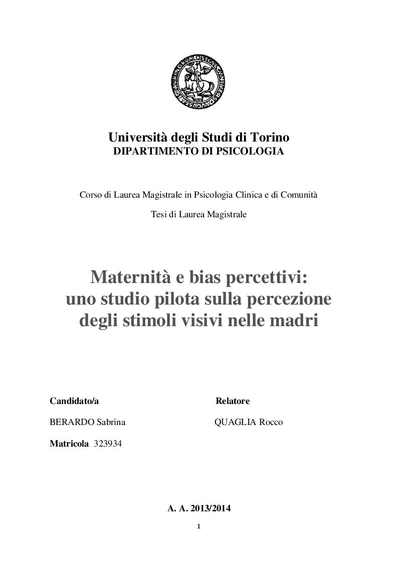 Anteprima della tesi: Maternità e bias percettivi: uno studio pilota sulla percezione degli stimoli visivi nelle madri, Pagina 1