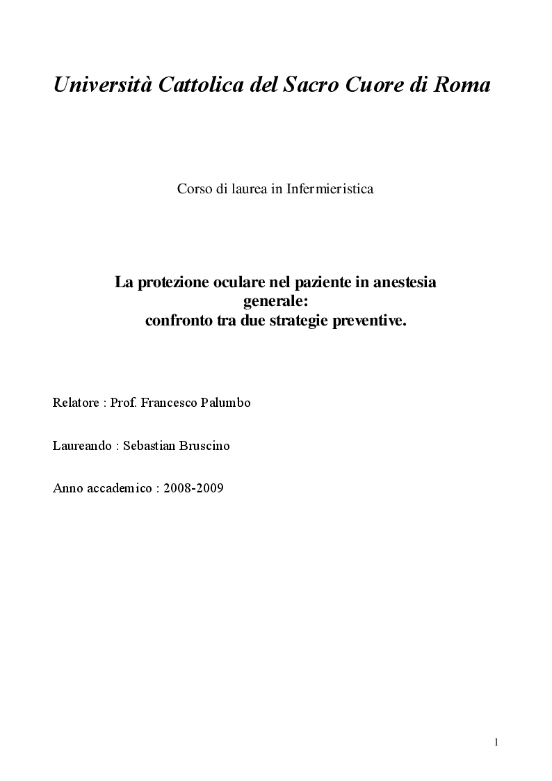 Anteprima della tesi: La protezione oculare nel paziente in anestesia generale: confronto tra due strategie preventive, Pagina 1