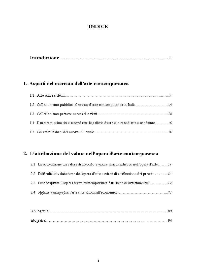 Indice della tesi: Il sistema dell'arte contemporanea e le dinamiche di mercato: la prospettiva italiana., Pagina 1