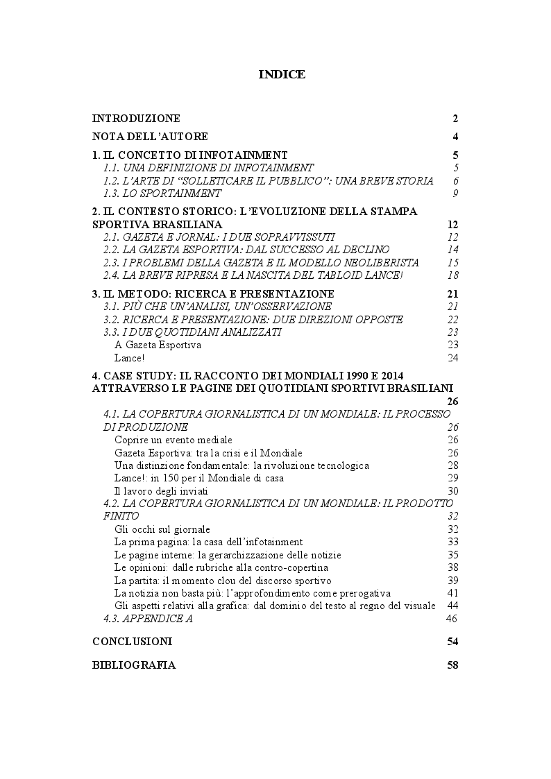 Indice della tesi: Infotainment e carta stampata: il caso dei quotidiani sportivi brasiliani, Pagina 1