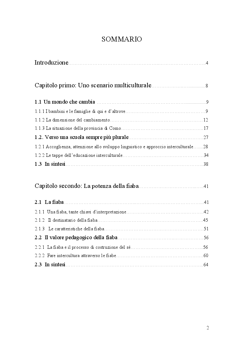 Indice della tesi: VOCI DAL MONDO IN CLASSE: un percorso interdisciplinare dall’immaginario alla realtà multietnica, Pagina 1
