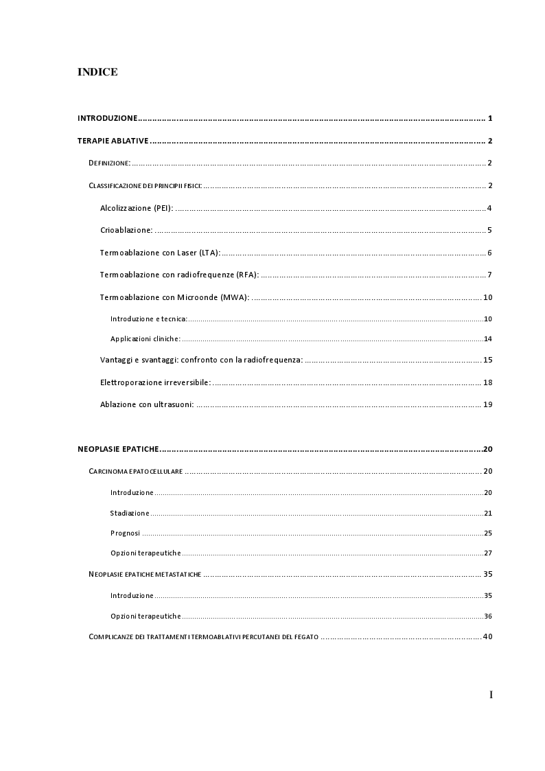 Indice della tesi: La Tomografia Computerizzata ''Cone Beam'' (CBCT) nella pianificazione e nel monitoraggio dei trattamenti percutanei di termo-ablazione con microonde delle neoplasie epatiche, Pagina 1