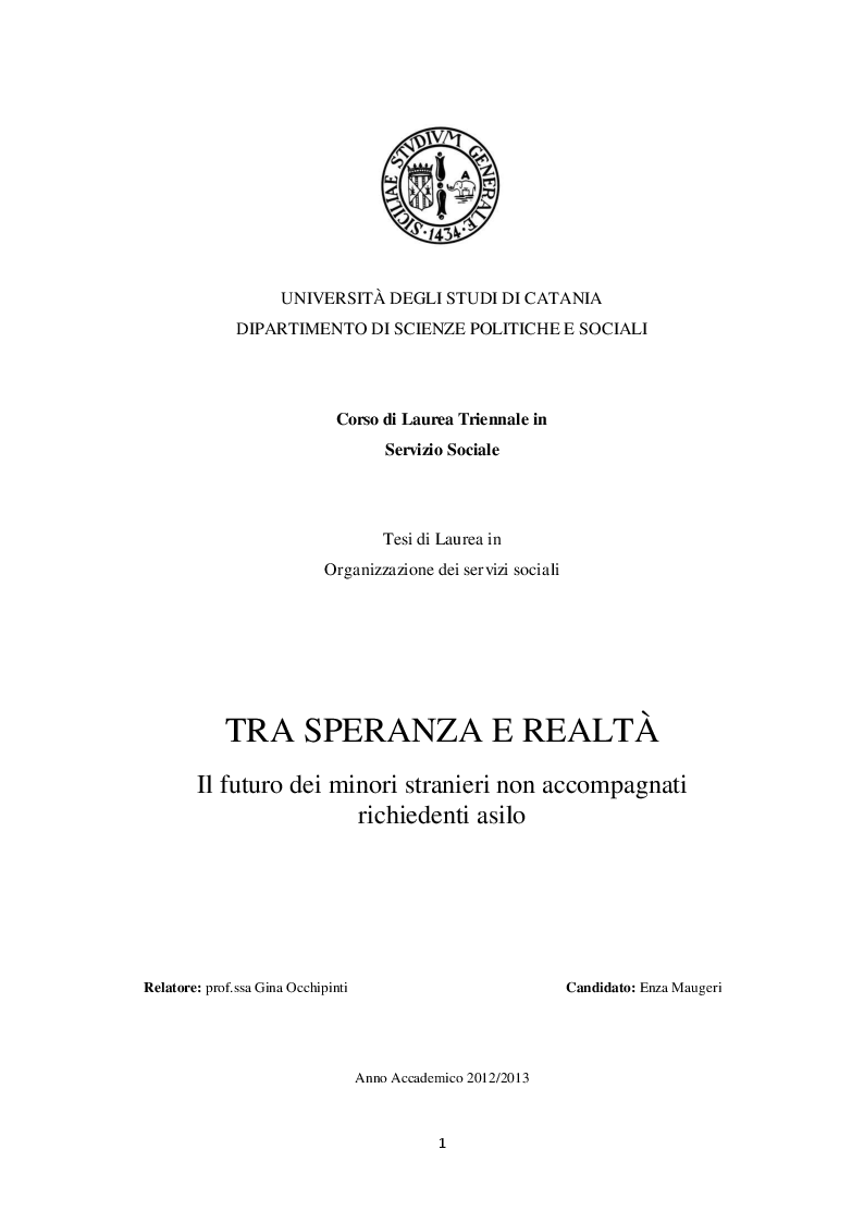 Anteprima della tesi: Tra speranza e realtà. Il futuro dei minori stranieri non accompagnati richiedenti asilo, Pagina 1