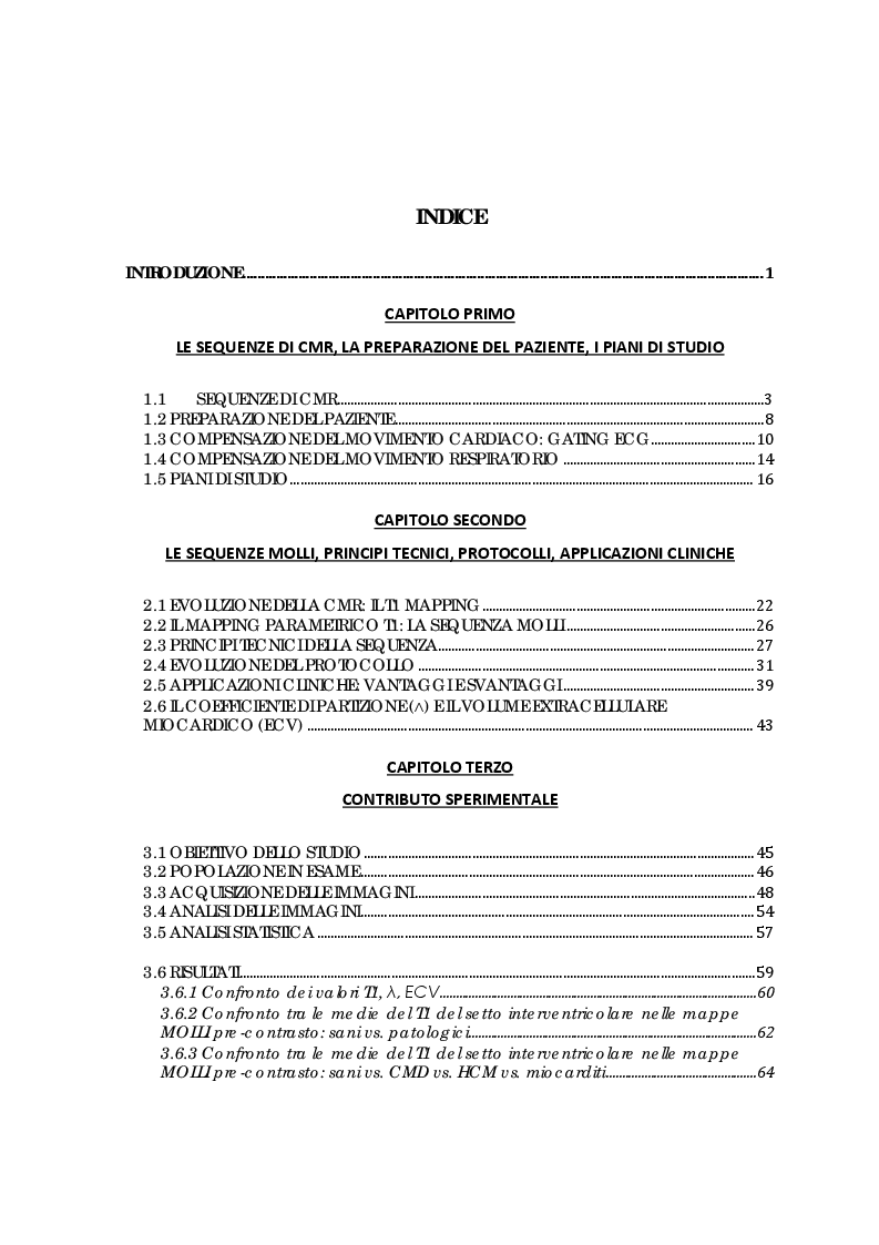 Indice della tesi: Utilizzo delle sequenze T1 MOLLI nella caratterizzazione tissutale del miocardio: confronto tra pazienti sani e patologici, Pagina 1