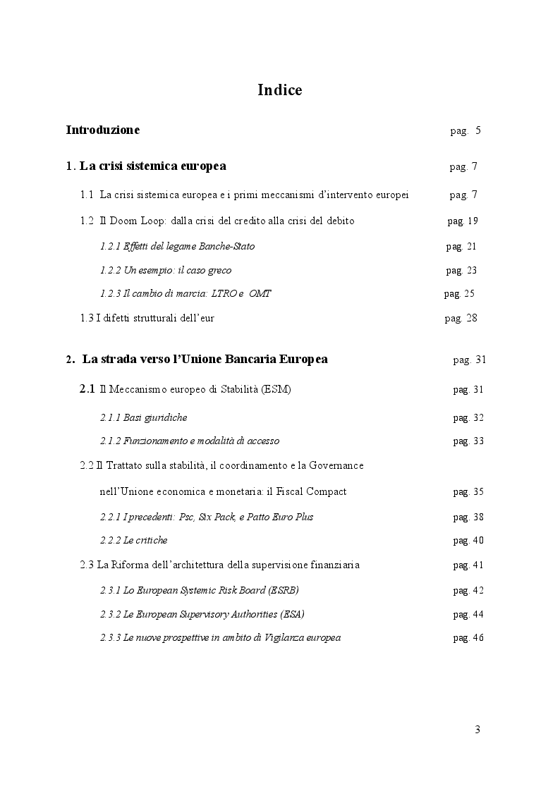 Indice della tesi: La crisi dell’Eurozona e il nuovo modello di prevenzione e gestione delle crisi: L’Unione Bancaria Europea, Pagina 1