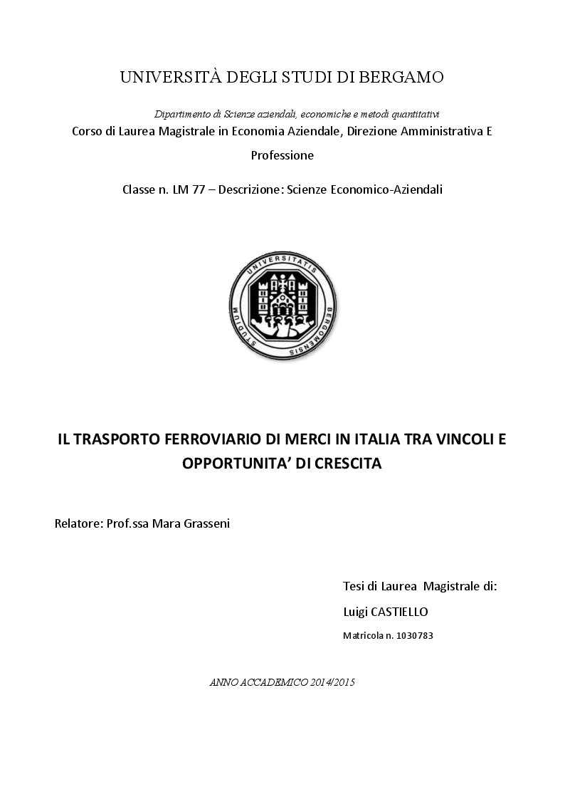 Anteprima della tesi: Il trasporto ferroviario di merci in Italia tra vincoli e opportunità di crescita, Pagina 1