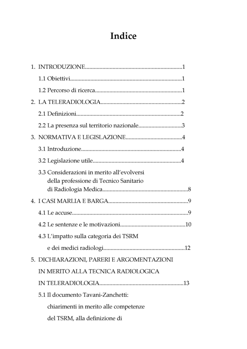 Indice della tesi: L'esercizio della tecnica radiologica nell'ottica medico-giuridica: campo delle attività e responsabilità del tecnico sanitario di radiologia medica., Pagina 1