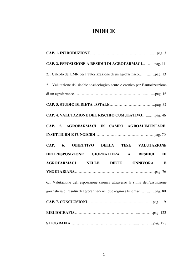 Indice della tesi: Stima dell’assunzione giornaliera di residui di agrofarmaci in una dieta vegetariana secondo le procedure di “risk assessment”., Pagina 1