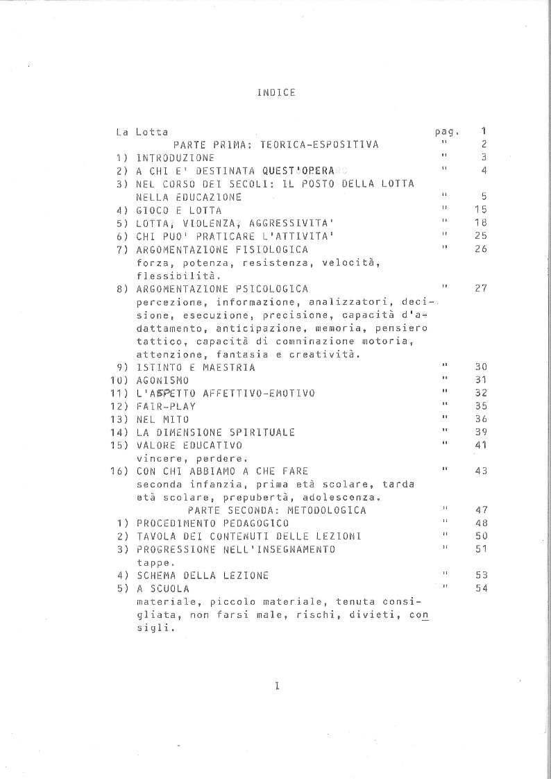 Indice della tesi: Proposta per un avviamento alla lotta olimpica nella scuola - Educare attraverso l'attività lotta, Pagina 1