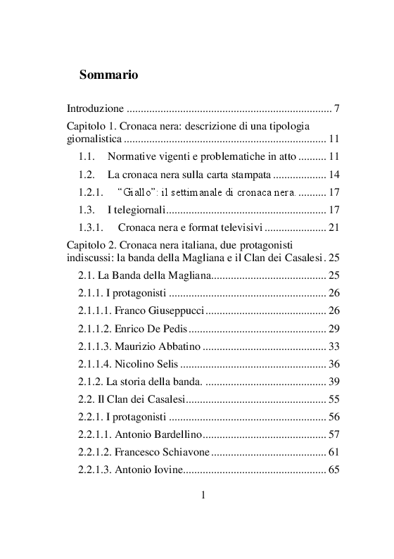Indice della tesi: Dalla banda della Magliana al clan dei Casalesi: analisi diacronica del giornalismo di cronaca nera dal 1981 al 2014, Pagina 1