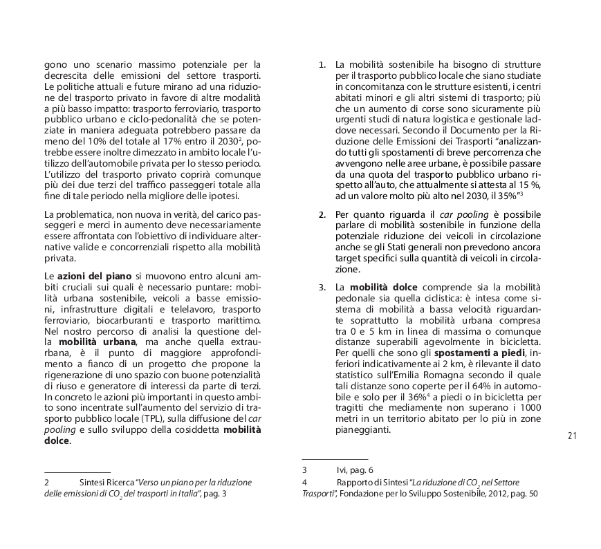 Estratto dalla tesi: La via Estense: Riqualificazione di una infrastruttura ferroviaria dismessa: la linea Modena-Cento-Ferrara