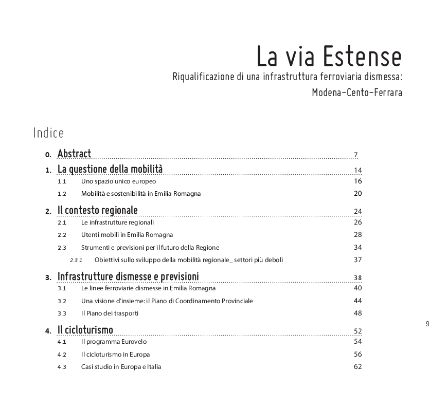 Indice della tesi: La via Estense: Riqualificazione di una infrastruttura ferroviaria dismessa: la linea Modena-Cento-Ferrara, Pagina 1
