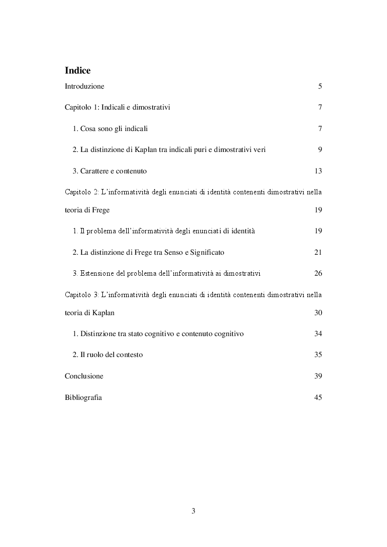 Indice della tesi: Il problema dell'informatività in enunciati di identità contenenti dimostrativi. La teoria freghiana e la teoria di Kaplan, Pagina 1