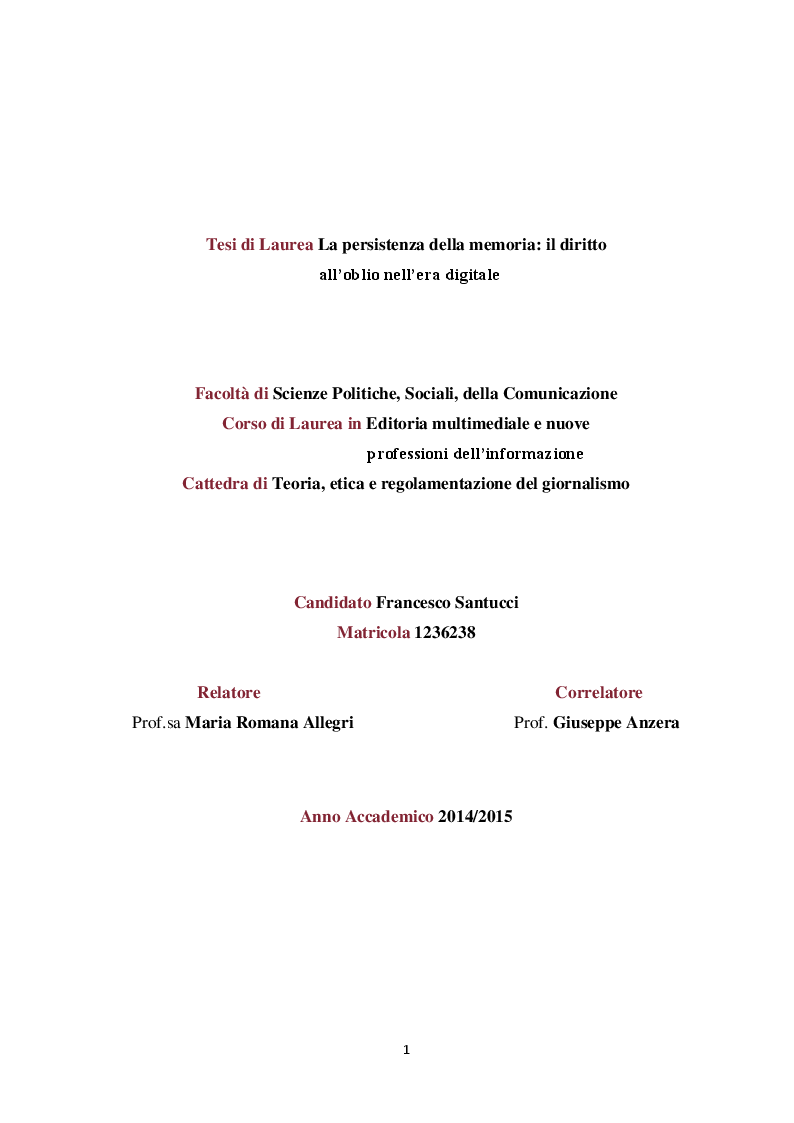 Anteprima della tesi: La persistenza della memoria: il diritto all'oblio nell'era digitale, Pagina 1