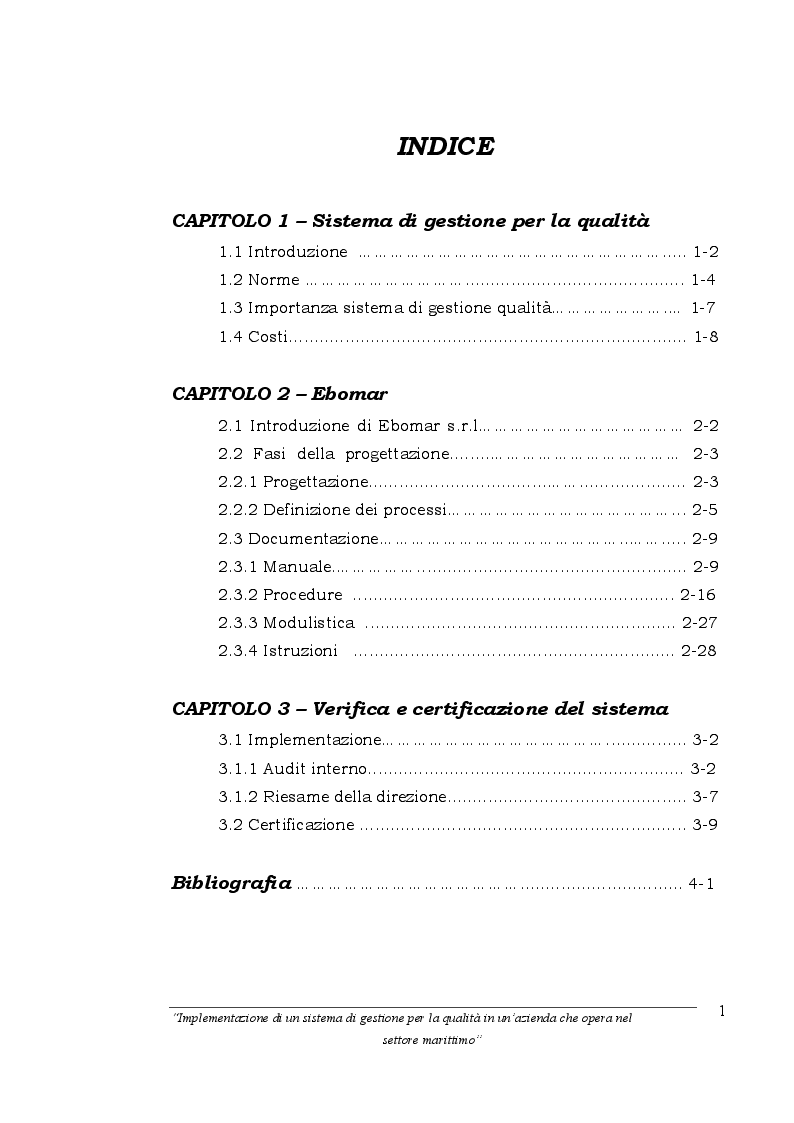 Indice della tesi: Implementazione di un sistema di gestione per la qualità in un'azienda che opera nel settore marittimo, Pagina 1