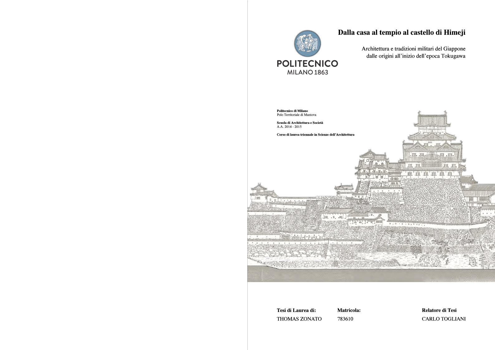 Anteprima della tesi: Dalla casa al tempio al castello di Himeji. Architettura e tradizioni militari del Giappone dalle origini all’inizio dell’epoca Tokugawa, Pagina 1