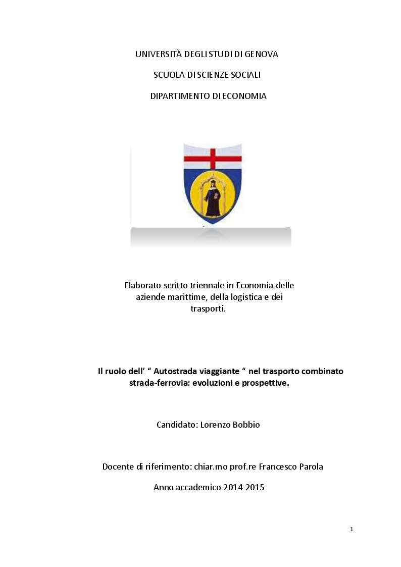 Anteprima della tesi: Il ruolo dell'autostrada viaggiante nel trasporto combinato strada-ferrovia: evoluzioni e prospettive., Pagina 1