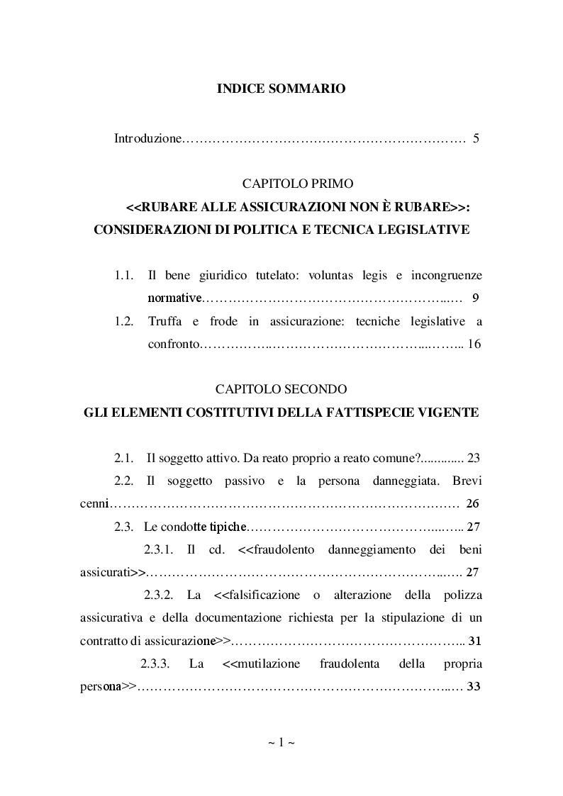 Indice della tesi: Frode in assicurazione: l'articolo 642 del Codice Penale tra dato normativo e prospettive ermeneutiche, Pagina 1