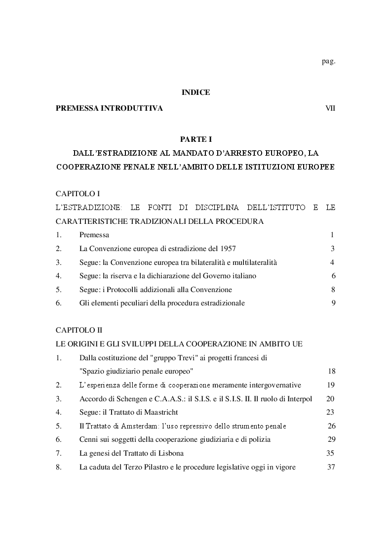 Indice della tesi: Estradizione e mandato d'arresto europeo. Il difficile bilanciamento tra cooperazione giudiziaria e tutela dei diritti umani, Pagina 1