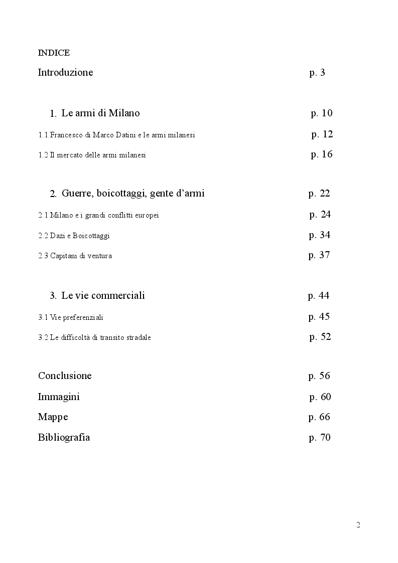 Indice della tesi: ARS ARMORUM MEDIOLANENSIS: le implicazioni politiche del commercio delle armi milanesi dalle lettere di Francesco Datini (1380 - 1407), Pagina 1