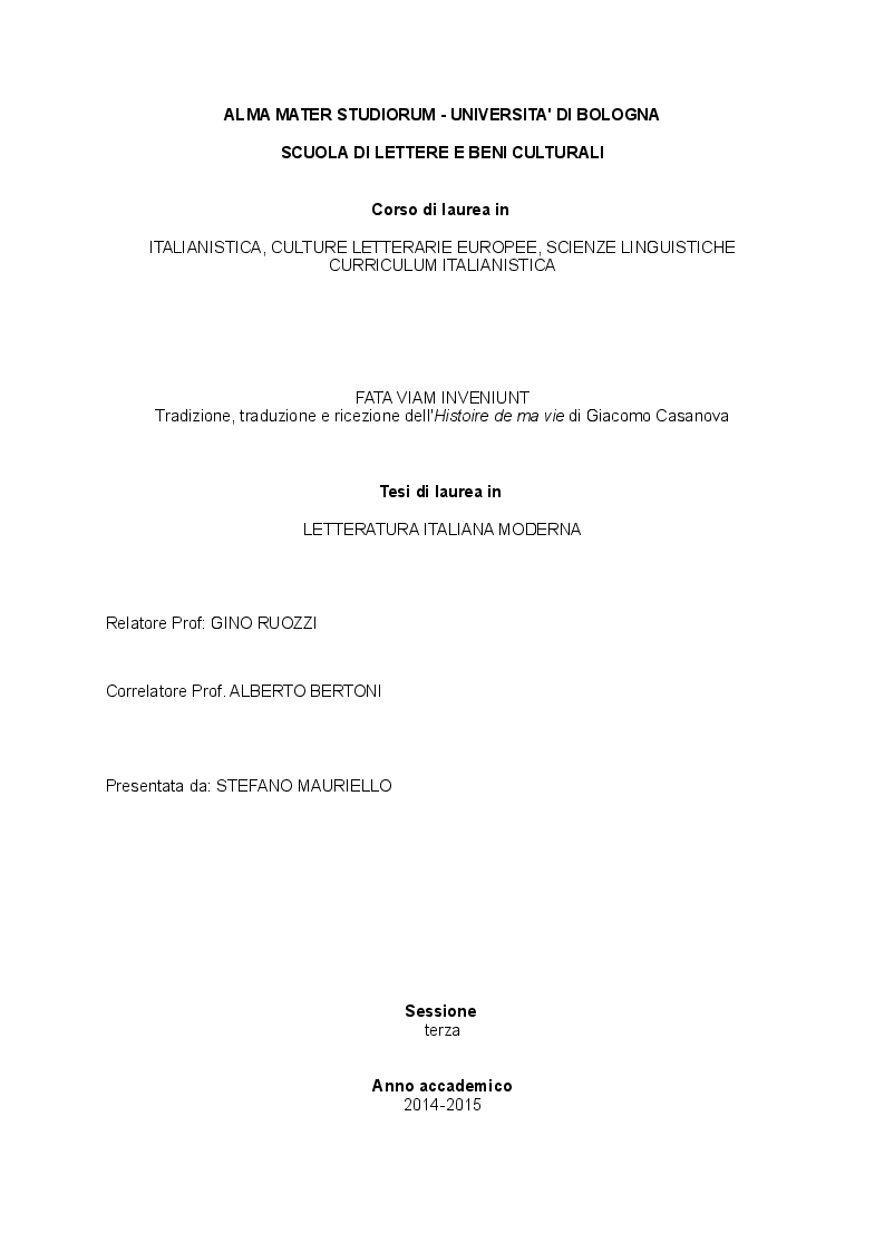 Anteprima della tesi: FATA VIAM INVENIUNT - Tradizione, traduzione e ricezione dell'Histoire de ma vie di Giacomo Casanova, Pagina 1