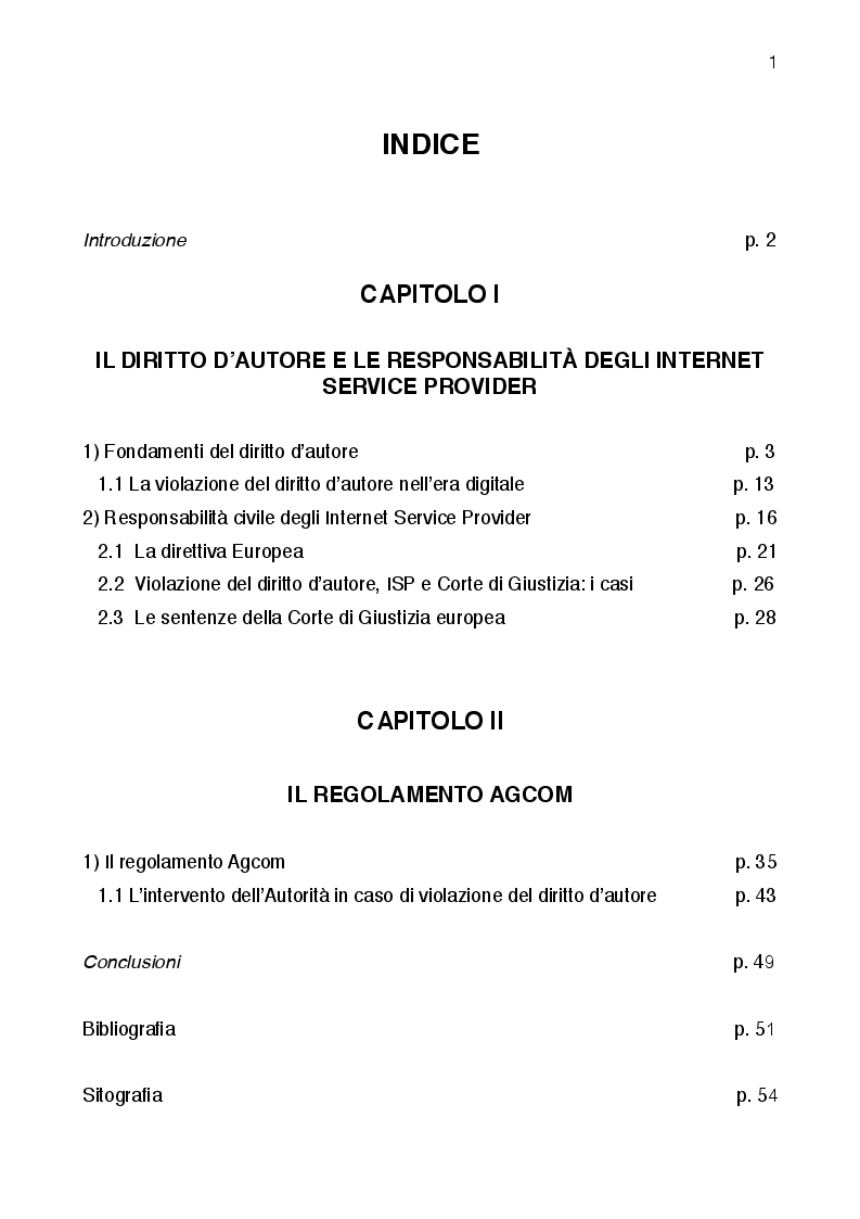 Indice della tesi: Il diritto d'autore nell'era digitale: l'intervento dell'Agcom e le responsabilità degli Internet Service Provider, Pagina 1
