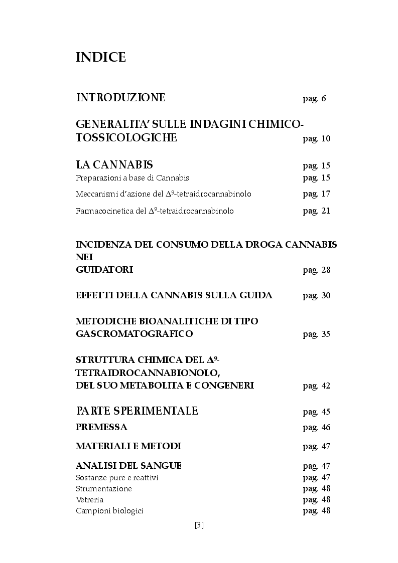 Indice della tesi: Guida sotto l’effetto della droga cannabis: il ruolo del laboratorio di analisi chimico-tossicologiche, Pagina 1