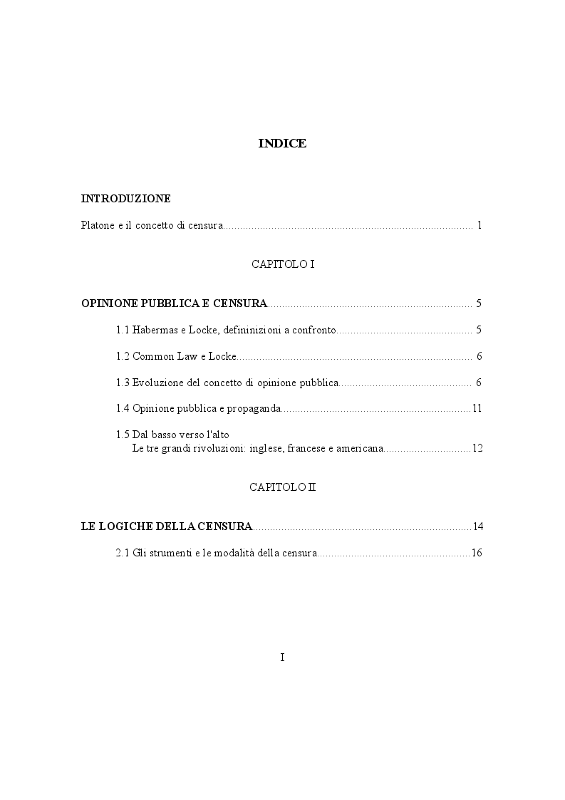 Indice della tesi: Censura, opinione pubblica e libertà di pensiero. Le dinamiche del potere in Occidente in relazione ai caratteri morali e politico-religiosi, Pagina 1