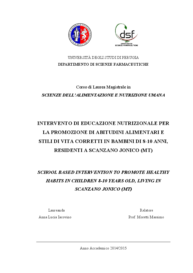 Anteprima della tesi: Intervento di Educazione Nutrizionale per la promozione di abitudini alimentari e stili di vita corretti in bambini di 8-10 anni, residenti a Scanzano Jonico (MT), Pagina 1