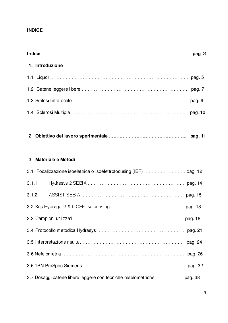 Indice della tesi: Valutazione di un metodo per la determinazione delle catene leggere libere nel liquido cefalorachidiano, Pagina 1
