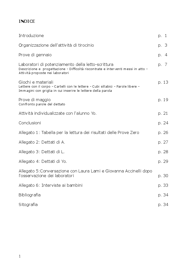 Indice della tesi: L'importanza della motivazione e degli strumenti nell'avvio alla lettoscrittura. L'esperienza delle Prove Zero e di un laboratorio di potenziamento in una scuola di Bologna, Pagina 1