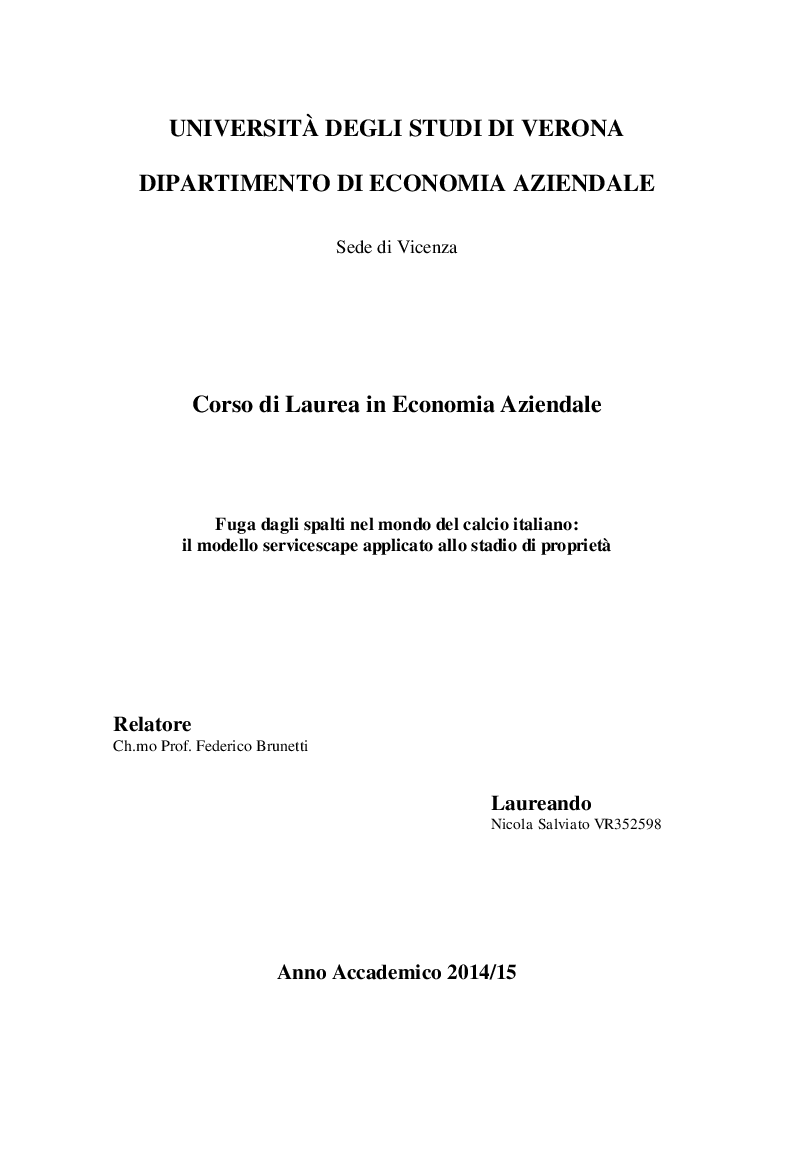 Anteprima della tesi: Fuga dagli spalti nel mondo del calcio italiano: il modello servicescape applicato allo stadio di proprietà, Pagina 1